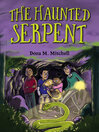 Cover image for The Haunted Serpent